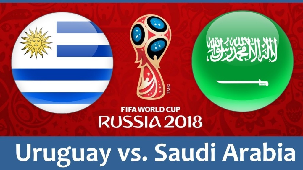 2018 World Cup:- Uruguay Vs Saudi Arabia (Live)